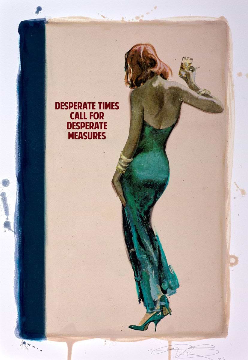 Desperate Times (Dark Blue)