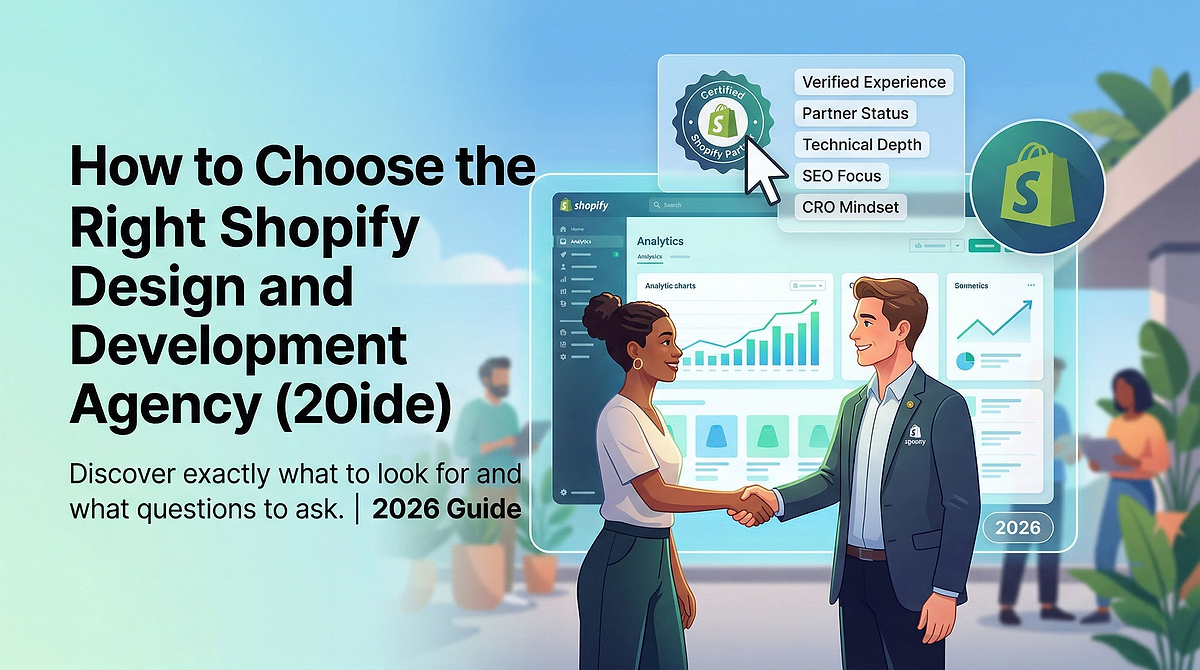 How to Choose the Right ShoHow to Choose a Shopify Design & Development ...