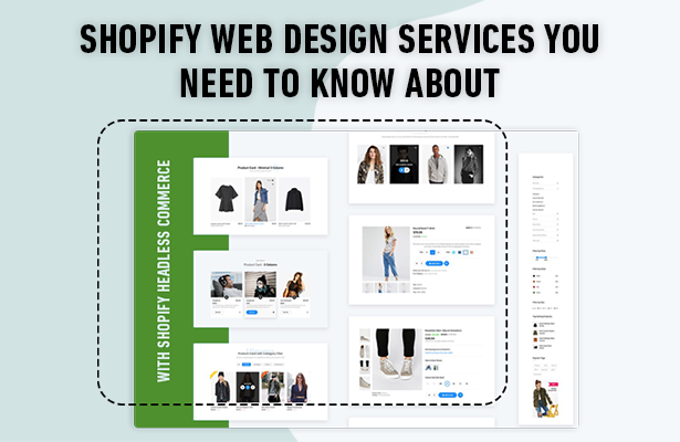 Shopify Web Design Services You Need to Know About