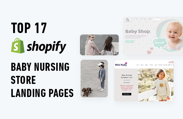 Top 17 Shopify Baby Nursing Store Landing Pages