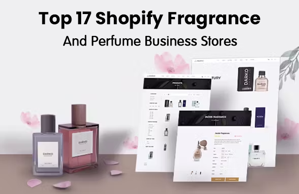 Top 17 Shopify Fragrance and Perfume Business Stores