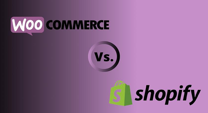 WooCommerce vs. Shopify: A Differentiating Guide for You in 2022