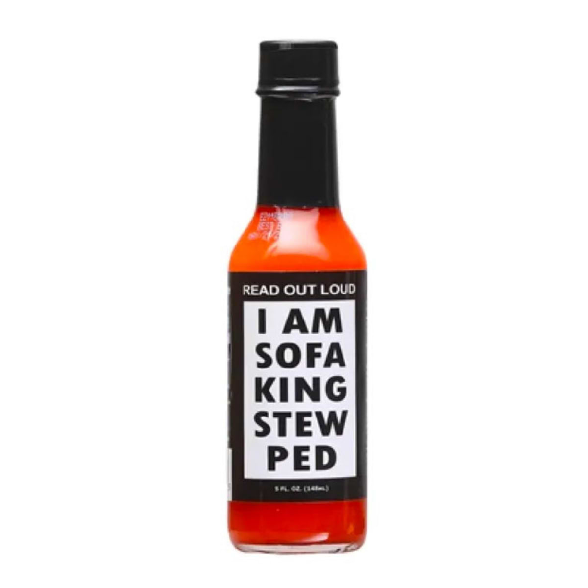 I Am Sofa King Stew Ped Hot Sauce, 5 oz